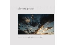OBSCURE GLEAMS OBSCURE GLEAMS